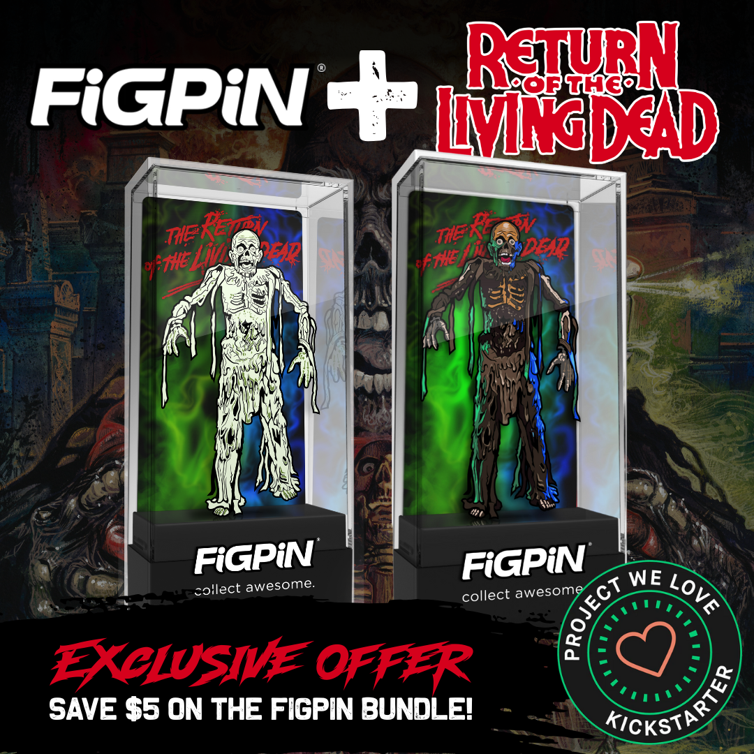 【限定非売品】On the way to Living Dead Return of the Living Dead Kickstarter - Exclusive FiGPiN Offer