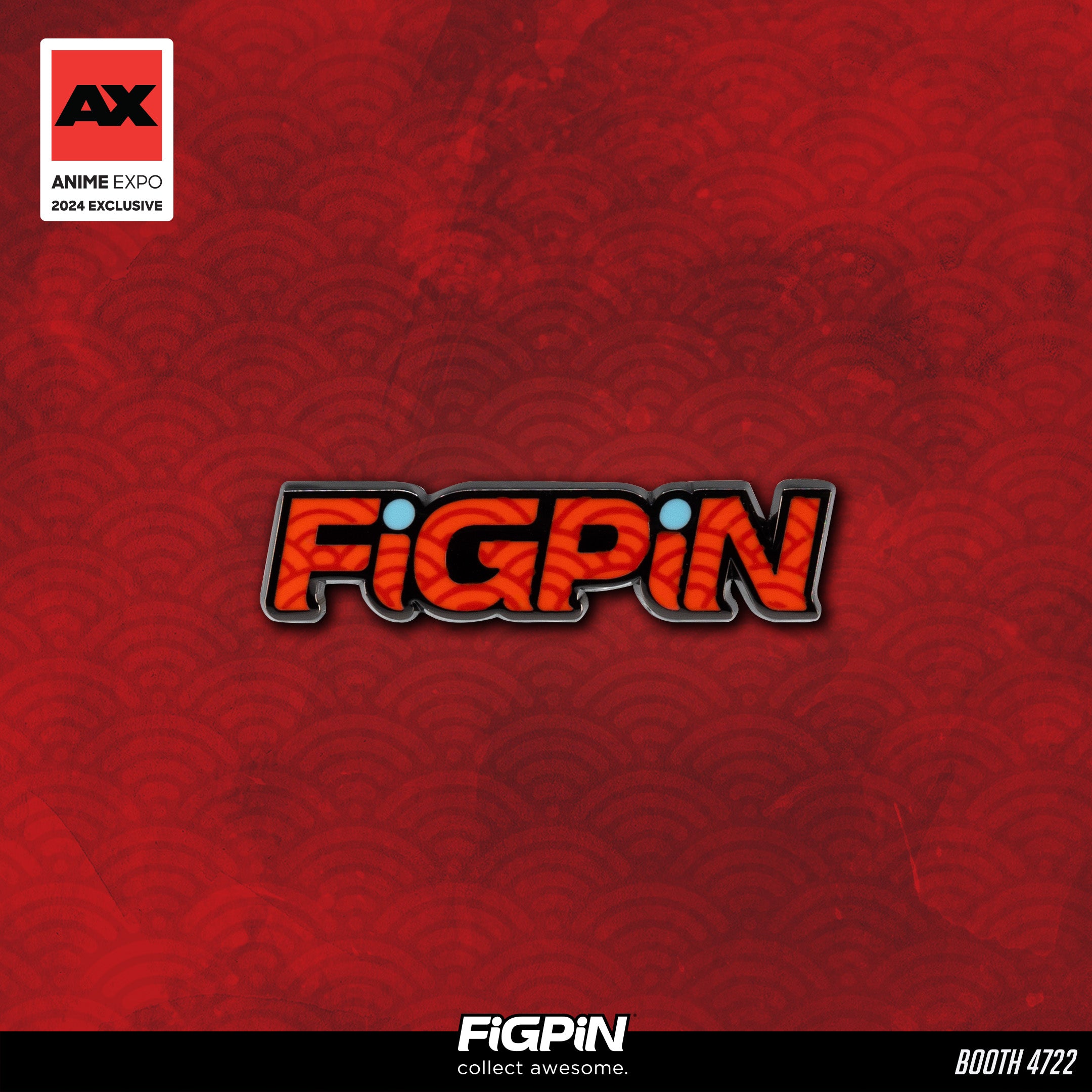 Visit FiGPiN during Anime Expo Weekend!
